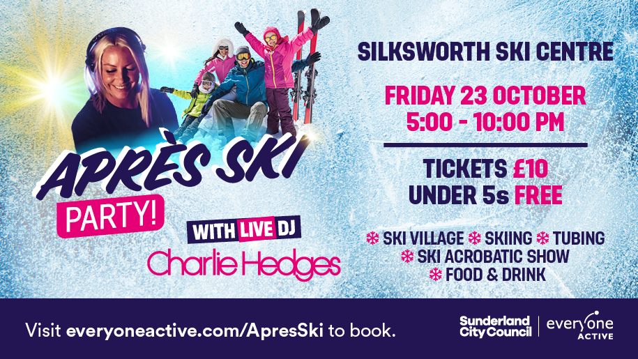 Poster advertising Apres Ski Party at Silksworth Ski Centre.